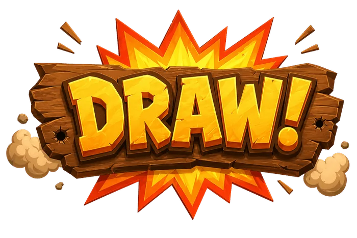 Draw!
